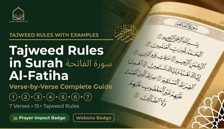 Tajweed Rules in Surah Al-Fatiha: The Complete Verse-by-Verse Guide That Will Powerfully Transform Your Daily Prayer
